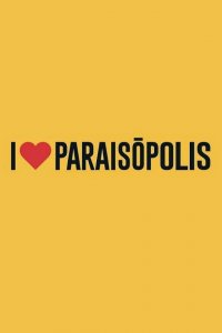  Я люблю Параисополис (2015) 