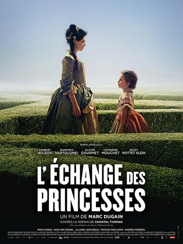 Обмен принцессами / L'échange des princesses / 2017