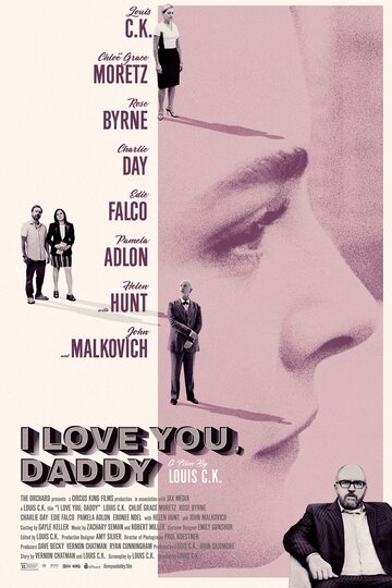 Я люблю тебя, папочка / I Love You, Daddy / 2017