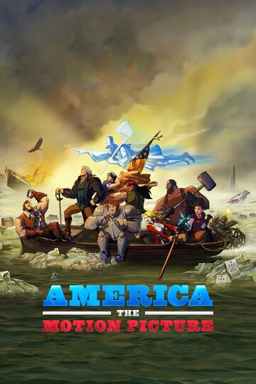 Америка: Фильм / America: The Motion Picture / 2021