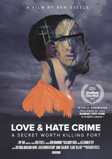 Преступление на почве любви и ненависти / Love and Hate Crime / 2018