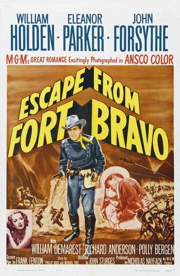 Побег из Форта Браво / Escape from Fort Bravo / 1953