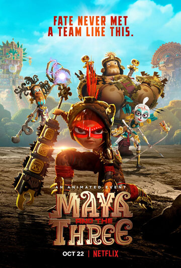 Майя и три воина / Maya and the Three / 2021