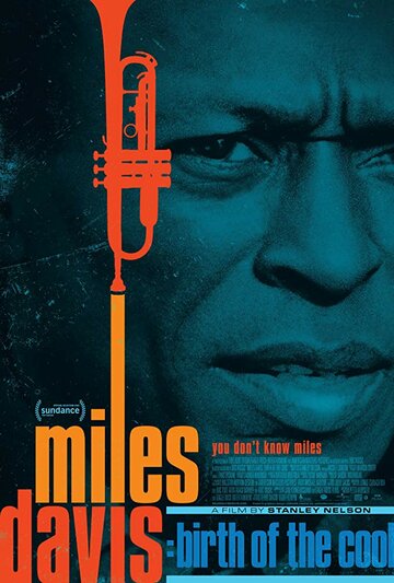Майлз Дэвис: Рождение нового джаза / Miles Davis: Birth of the Cool / 2019