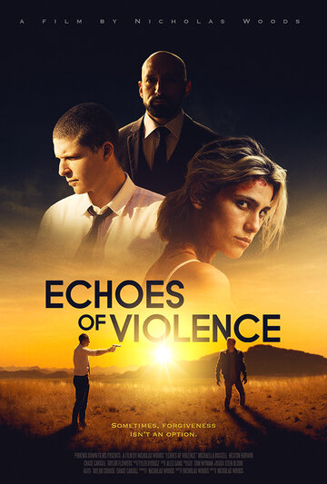 Эхо насилия / Echoes of Violence / 2021