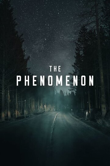 Феномен / The Phenomenon / 2020
