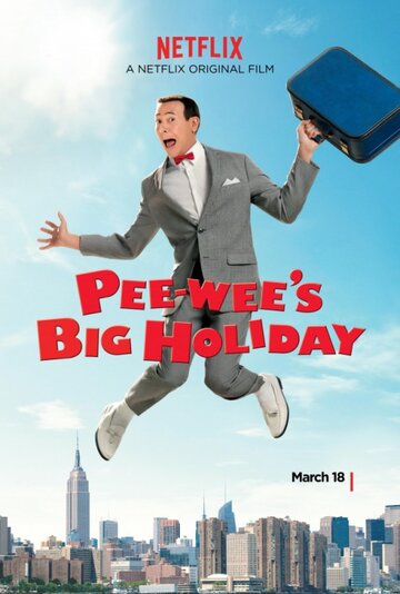 Дом игрушек Пи-ви / Pee-wee's Big Holiday / 2016