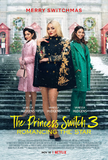 На месте принцессы 3: Роман со звездой / The Princess Switch 3: Romancing the Star / 2021