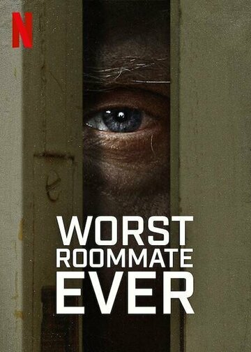 Кошмарный квартирант / Worst Roommate Ever / 2022