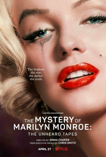 Тайна Мэрилин Монро: Неуслышанные записи / The Mystery of Marilyn Monroe: The Unheard Tapes / 2022