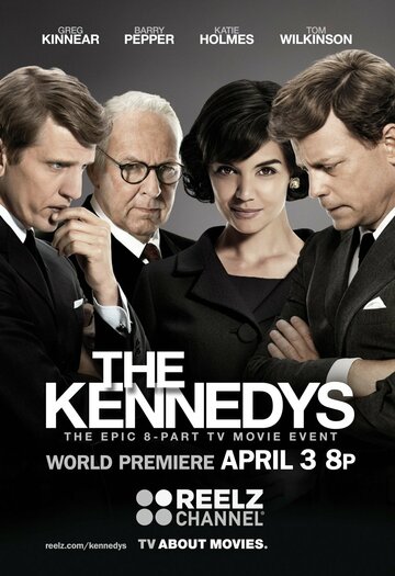 Клан Кеннеди / The Kennedys / 2011