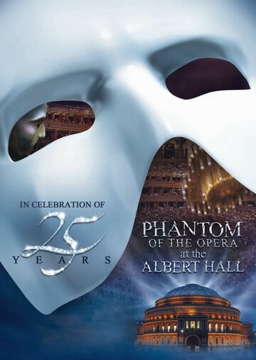 Призрак оперы в Королевском Алберт-холле / The Phantom of the Opera at the Royal Albert Hall / 2011