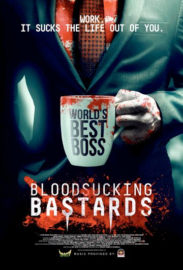 Кровососущие подонки / Bloodsucking Bastards / 2015