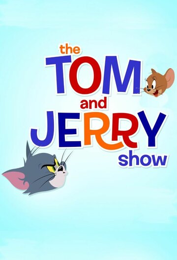 Шоу Тома и Джерри / The Tom and Jerry Show / 2014