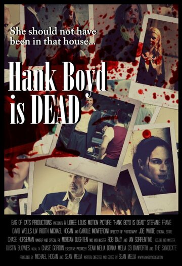 Хэнк Бойд мертв / Hank Boyd Is Dead / 2015