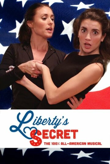 Секрет Либерти / Liberty's Secret / 2016