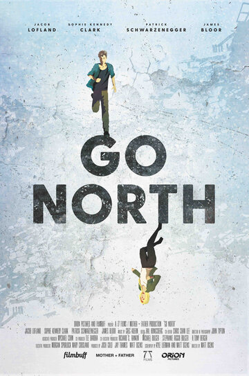 На север / Go North / 2017