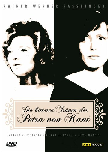 Горькие слезы Петры Фон Кант / Die bitteren Tränen der Petra von Kant / 1972