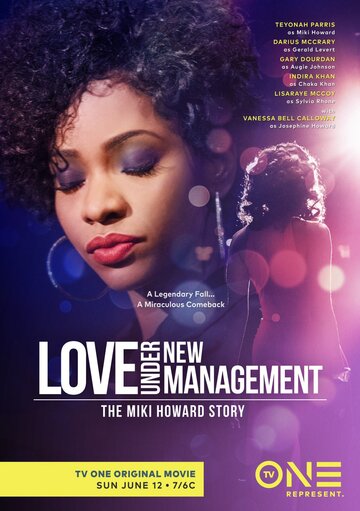 Долгожданная любовь: История Мики Говард / Love Under New Management: The Miki Howard Story / 2016
