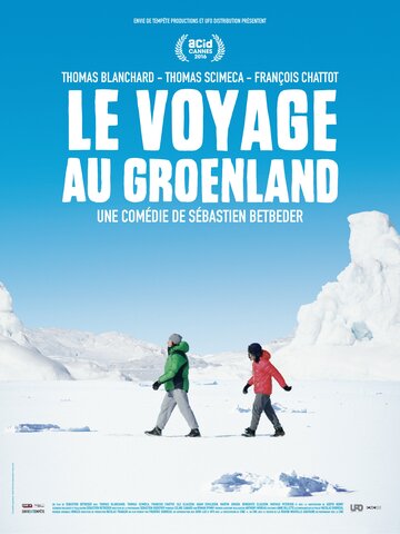 Поездка в Гренландию / Le voyage au Groenland / 2016