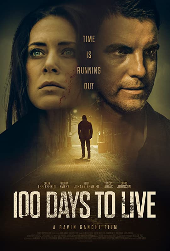 100 дней на жизнь / 100 Days to Live / 2019