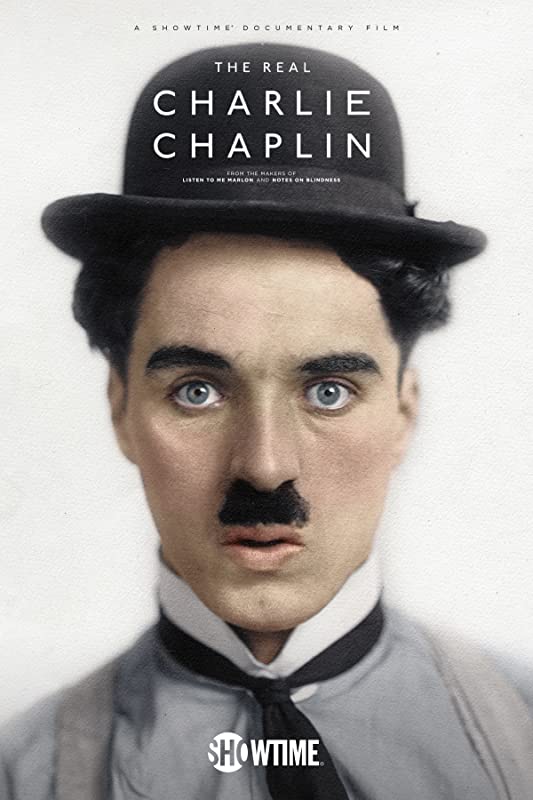 Настоящий Чарли Чаплин / The Real Charlie Chaplin / 2021