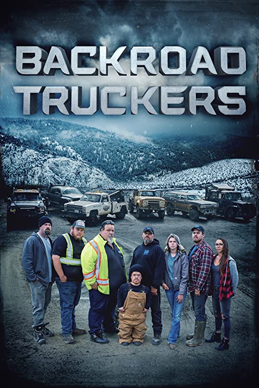 Отчаянные дальнобойщики / Backroad Truckers / 2021