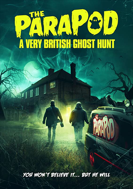 ПараПод :Британские охотники на привидений / The ParaPod: A Very British Ghost Hunt / 2020