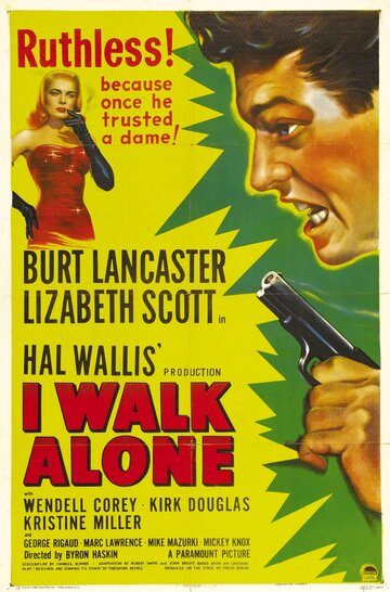 Я всегда одинок / I Walk Alone / 1947