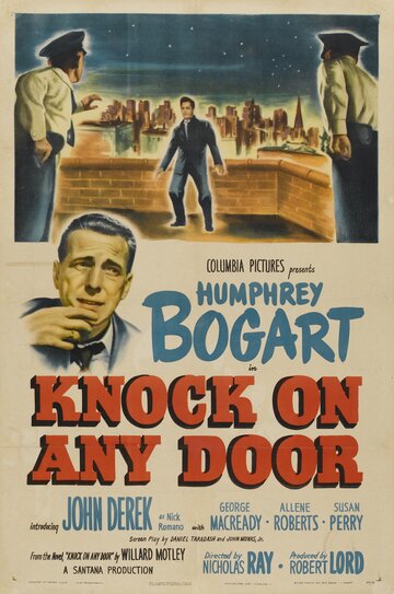 Стучись в любую дверь / Knock on Any Door / 1949
