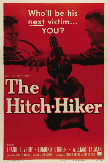 Автостопщик / The Hitch-Hiker / 1953