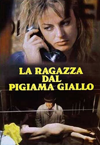 Девушка в желтой пижаме / La ragazza dal pigiama giallo / 1978
