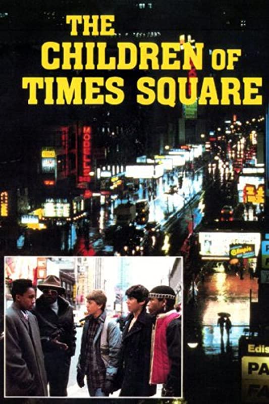Дети с Таймс-сквер / The Children of Times Square / 1986