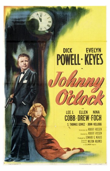 Джонни О'Клок / Johnny O'Clock / 1947