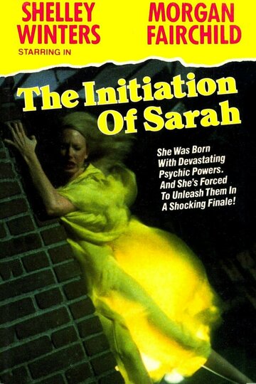 Посвящение Сары / The Initiation of Sarah / 1978