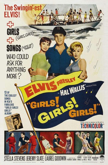 Девочки! Девочки! Девочки! / Girls! Girls! Girls! / 1962