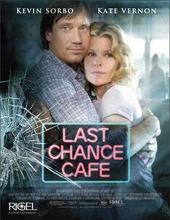 Кафе «Последний шанс» / Last Chance Cafe / 2006