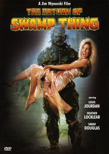 Возвращение болотной твари / The Return of Swamp Thing / 1989