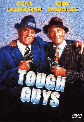 Крутые мужики / Tough Guys / 1986