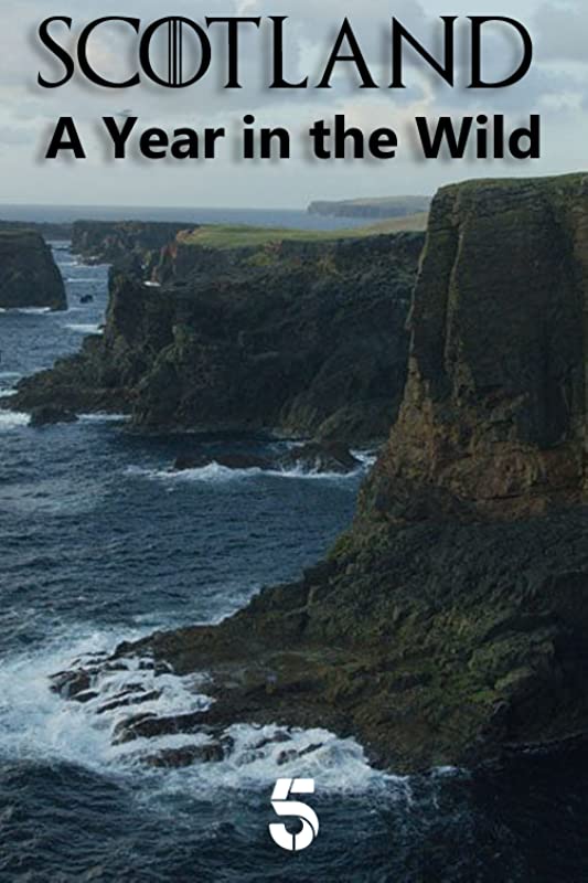 Шотландия: Дикий год / Scotland: A Wild Year / 2021