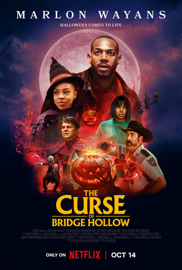 Проклятие Бридж-Холлоу / The Curse of Bridge Hollow / 2022