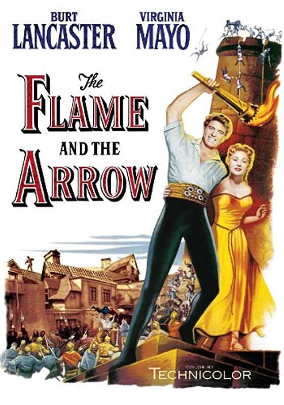 Огонь и стрела / The Flame and the Arrow / 1950