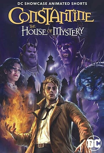 Константин: Дом тайн / DC Showcase: Constantine - The House of Mystery / 2022