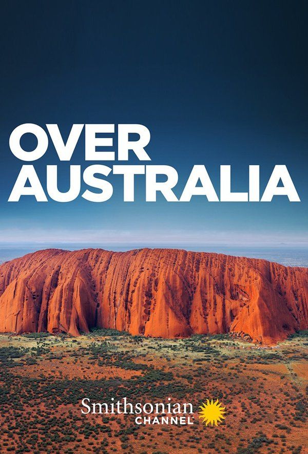 Над Австралией / Over Australia / 2017