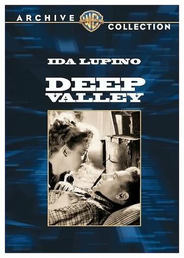 Глубокая долина / Deep Valley / 1947