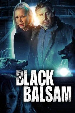 Смертельная сделка / Black Balsam / 2022