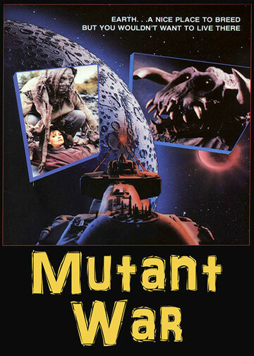 Война мутантов / Mutant War / 1988