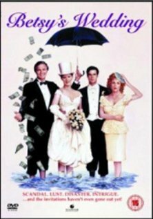 Свадьба Бэтси / Betsy's Wedding / 1990