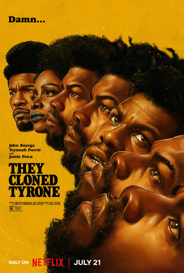 Они клонировали Тайрона / They Cloned Tyrone / 2023