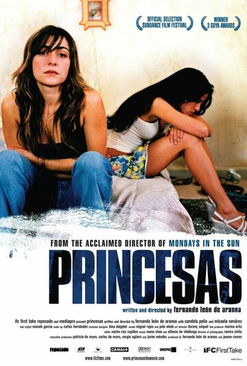 Принцессы / Princesas / 2005